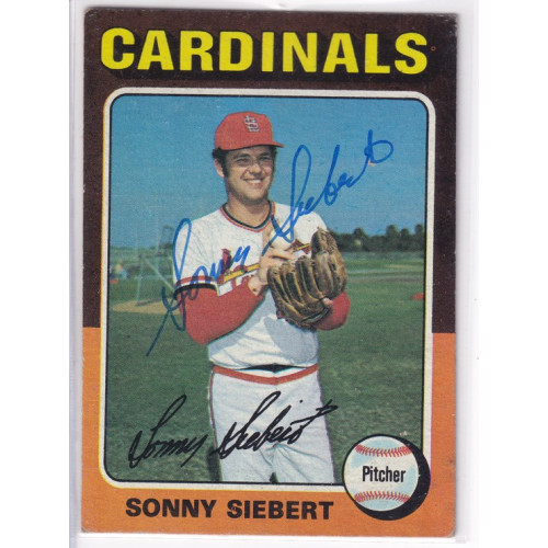 1975 Topps #328 Sonny Siebert St. Louis Cardinals Signed Autograph