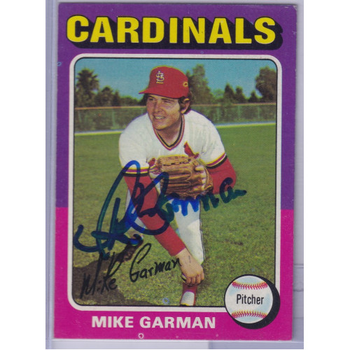 1975 Topps #584 Mike Garman St. Louis Cardinals Signed Autograph